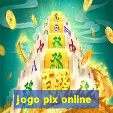 jogo pix online